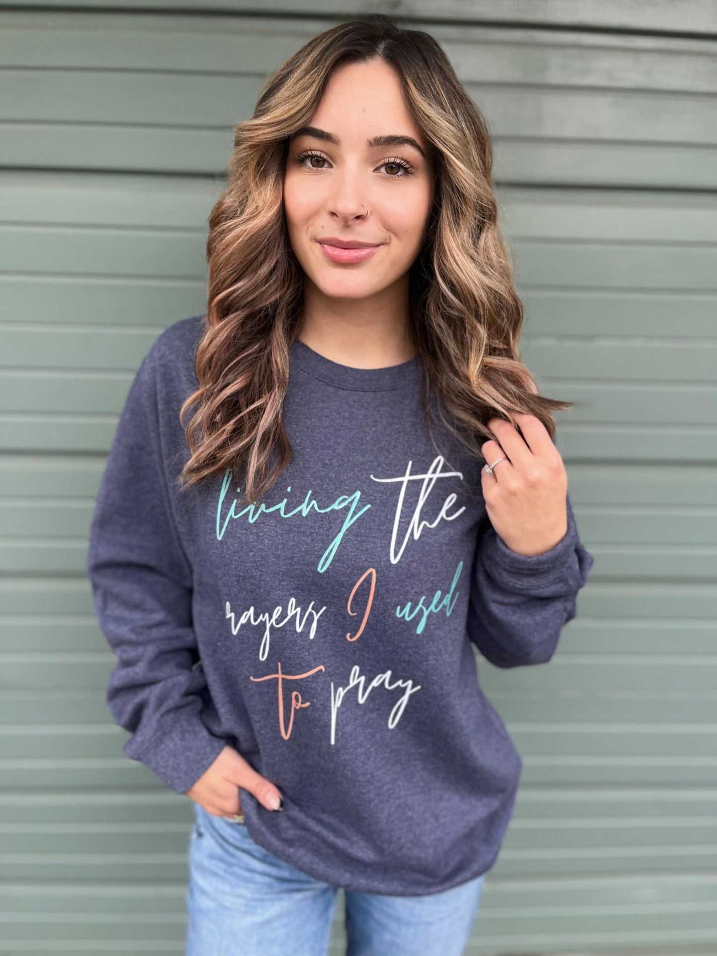 Living the Prayers Sweatshirt